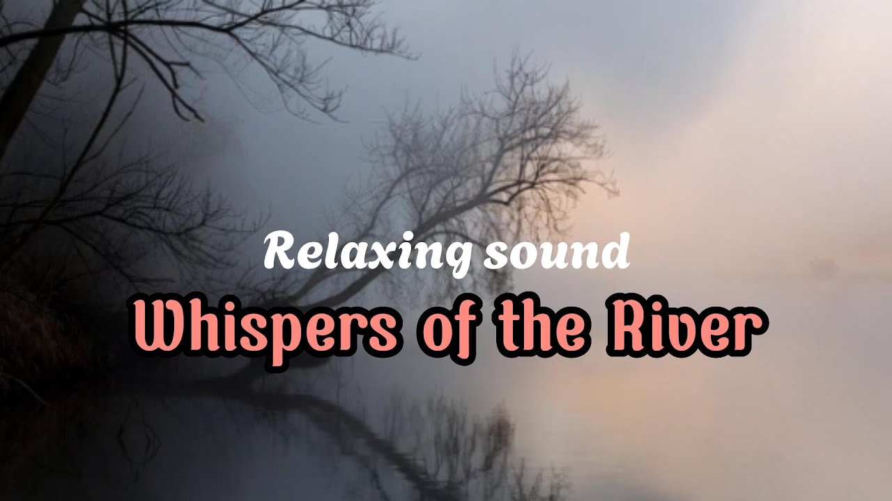 Whispers of the River ( Instrumental)