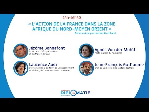 Journée de la Diplomatie : « L’action de la France dans la zone Afrique du Nord et Moyen-Orient »