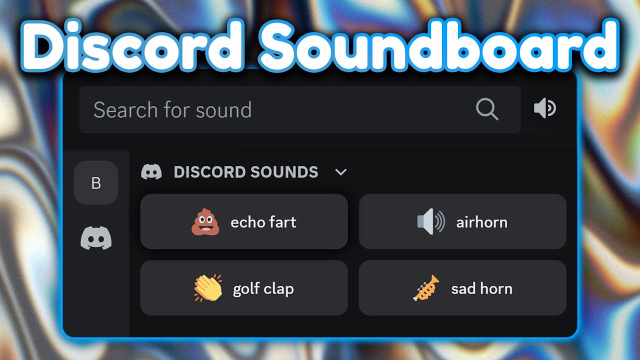 Discord has a Soundboard… uh oh 