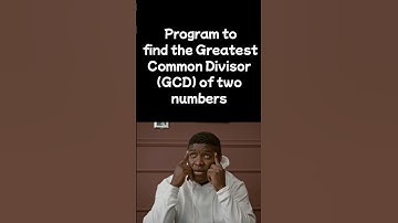 Program to find the Greatest Common Divisor (GCD) of two numbers #shorts #video#foryou #viral#reels