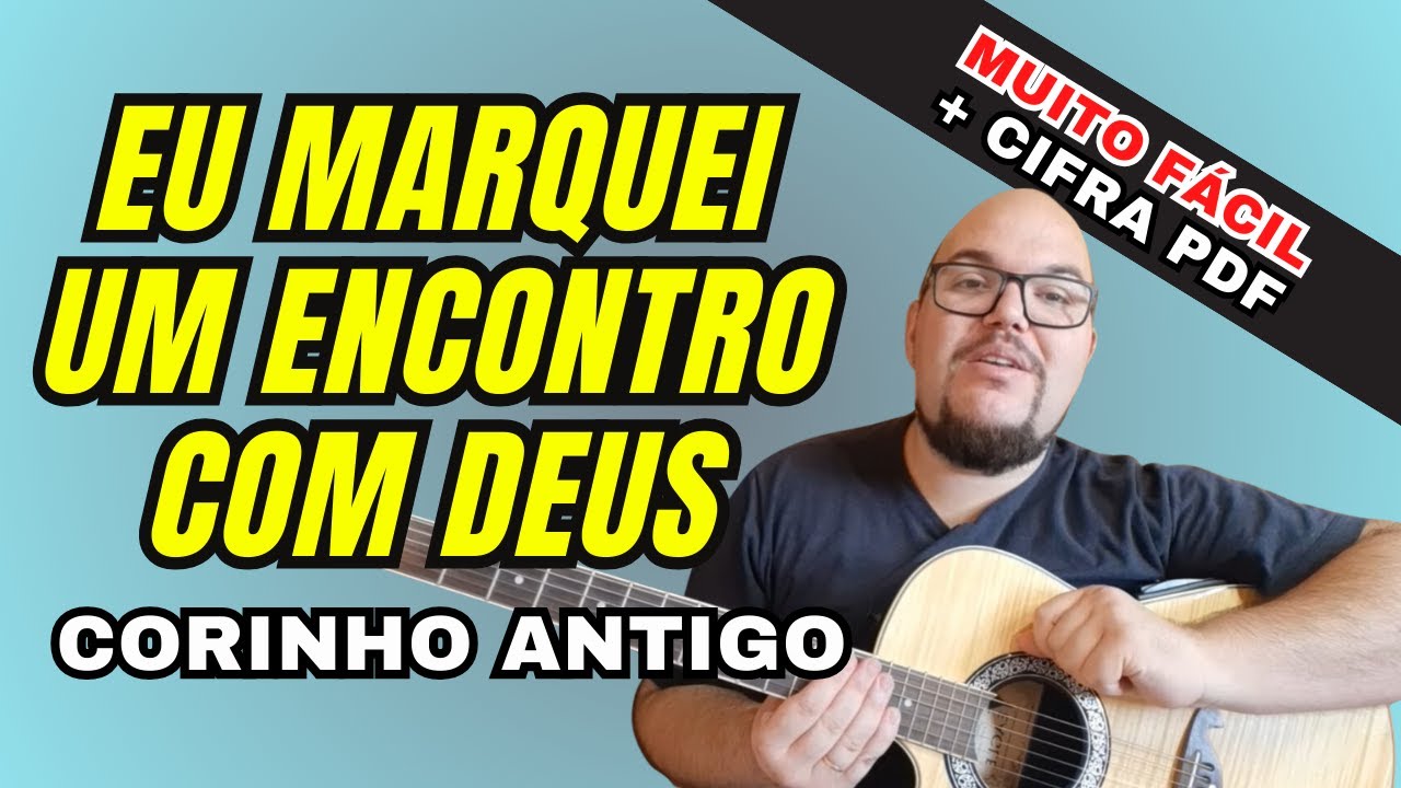 Eu Marquei Um Encontro com Deus | Como tocar | Corinho Antigo | Simples e Fácil