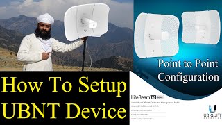 How to Setup PTP Ubiquiti UBNT AirMAX® ac CPE Radio LiteBeam 5AC Gen 2 (LBE-5AC-Gen2)
