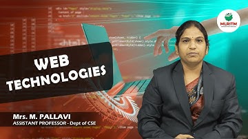 WEB TECHNOLOGIES | BY MRS. M. PALLAVI || MLRITM