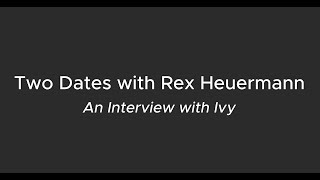 Ivy: Two Dates With Rex Heuermann | with Alexis Linkletter