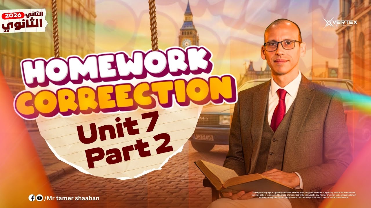 2nd Secondary | Homework Correction | Unit 7 Part 2