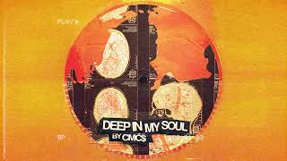 CMC$ - Deep In My Soul  Resimi