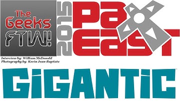 Gigantic Interview at Pax East 2015