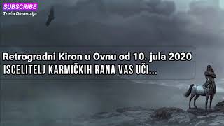 Retrogradni Kiron U Ovnu Od 10 Jula 2020 Put Prema Vašoj Sudbini