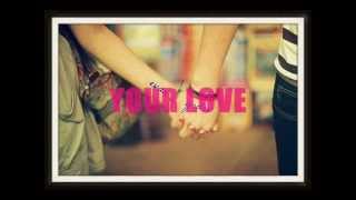 Your Love Lyrics - Alamid