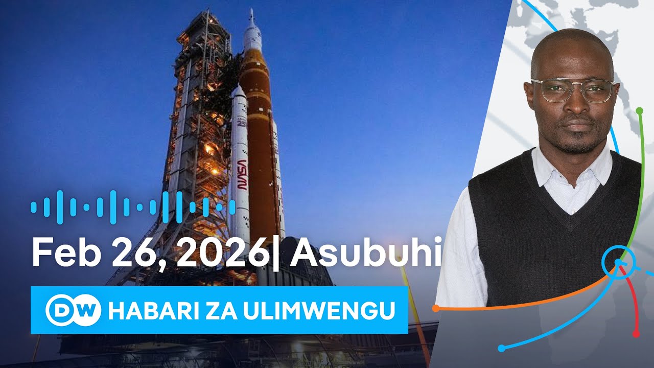 DW Kiswahili Habari za Ulimwengu | 26.02.2026 | Asubuhi | Swahili Habari leo | Podcast