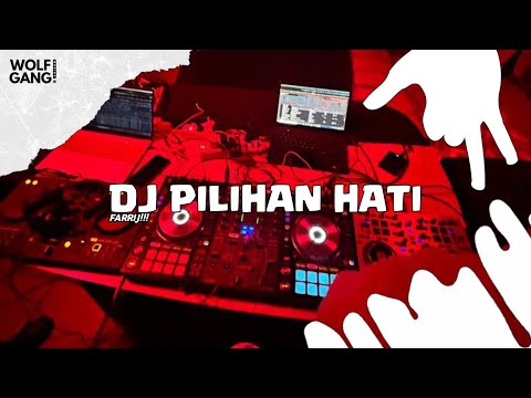 DJ PILIHAN HATI - BOOTLEG 2025 || FYP!!!