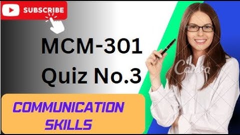 MCM301 quiz no.3  2023 || MCM301 quiz 3 Correct solution || MCM301 quiz 3 2023