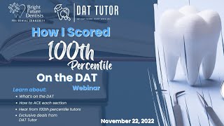 How I Got 100th Percentile on the DAT - Bright Future Dentists