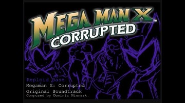Mega Man X: Corrupted - Reploid Base Extended