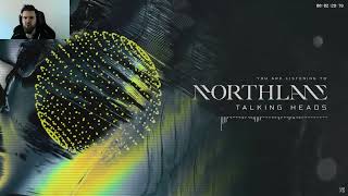 Northlane - Talking Heads Reaction