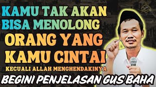 Hidayah allah tak akan diberikan kepada yang di kehendakinya | Gus Baha Terbaru 2025