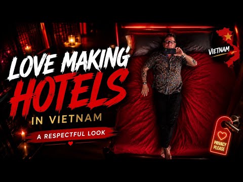 A respectable look inside the culture of Vietnam Secret Love hotels