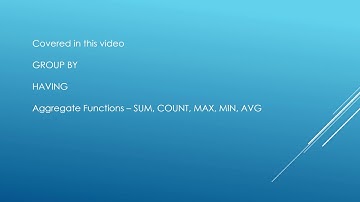 SQL TUTORIAL - GROUP BY, HAVING, Aggregate Functions
