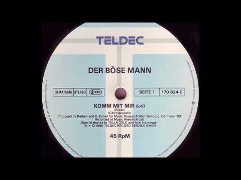 Der Böse Mann — Der Böse Mann - Kommt Mit Mir (A)