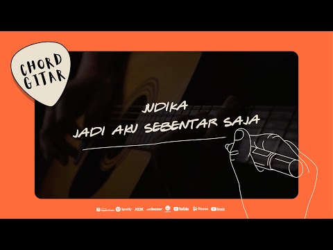 Chord Gitar Judika Jadi Aku Sebentar Saja