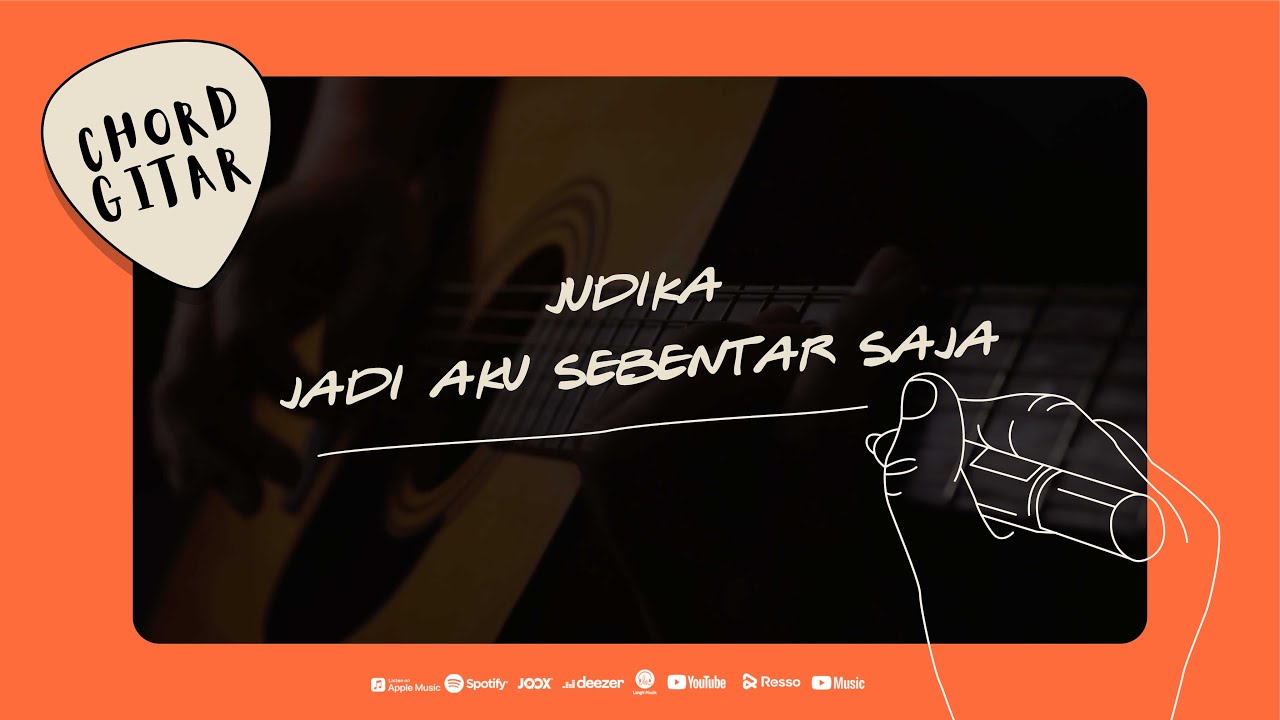 Chord Gitar Judika Jadi Aku Sebentar Saja YouTube