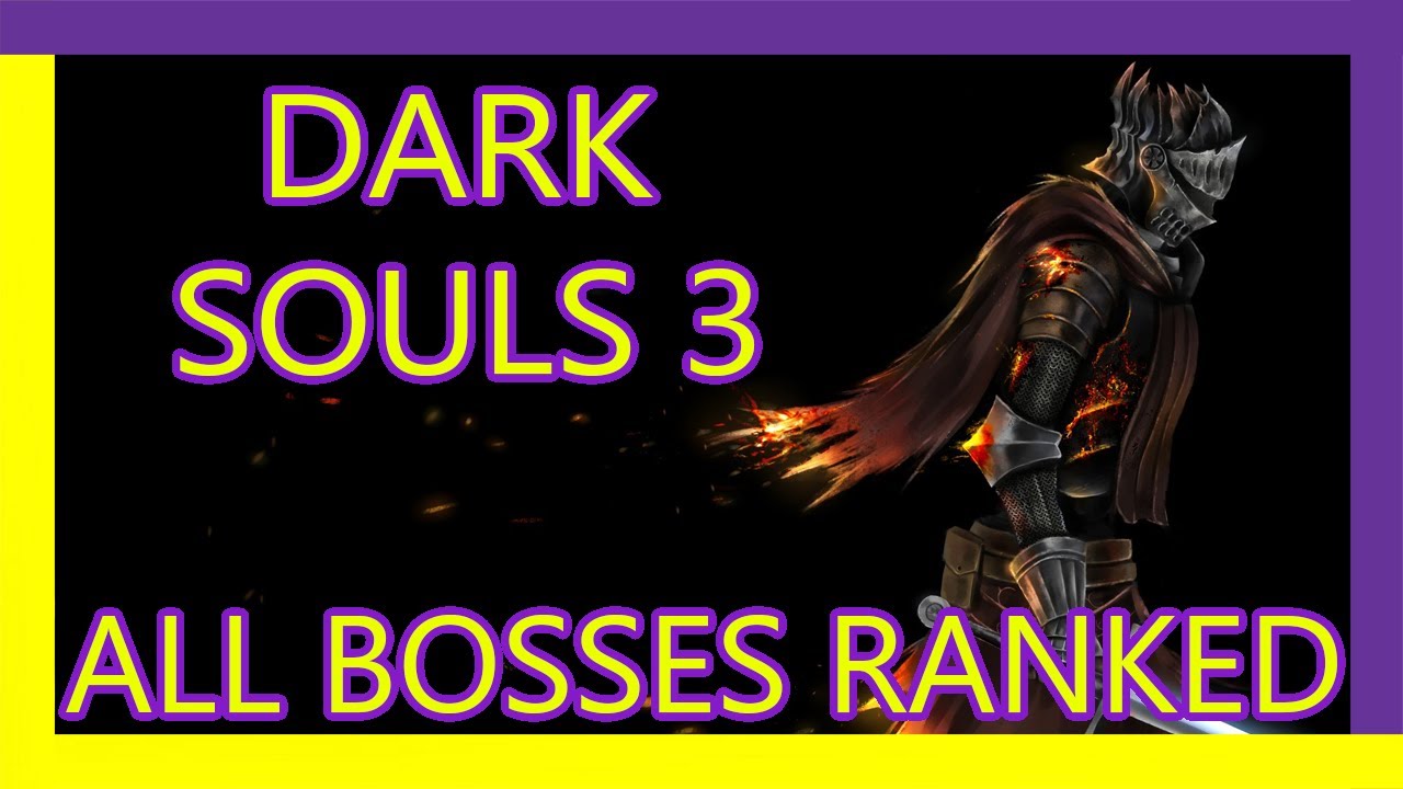 Dark Souls Bosses Ranked