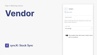 Addupdate Vendor In Syncx Stock Sync Column Matching