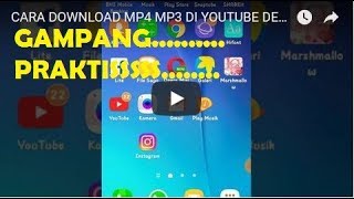 GAMPANG...!!!!! CARA DOWNLOAD MP4 MP3 DI YOUTUBE DENGAN APLIKASI SNAPTUBE