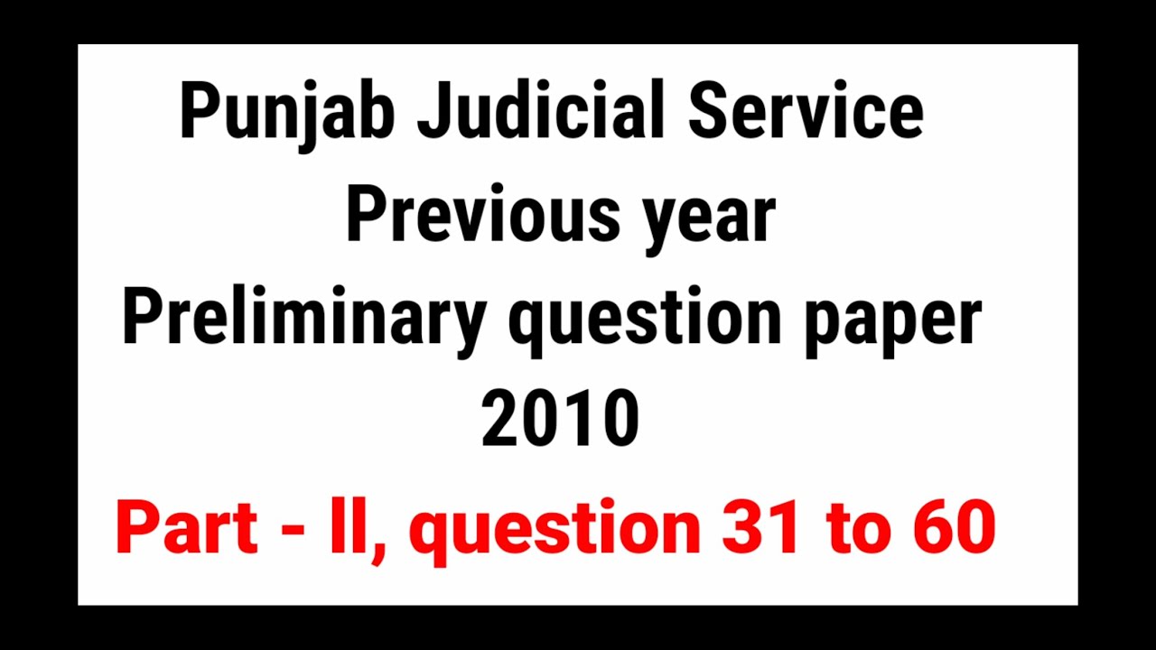 Punjab Judicial Service 2010, previous years preliminary question paper, PPSC, # PCSJ ,