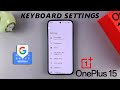 How To Open Keyboard Settings On OnePlus 15