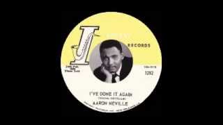Watch Aaron Neville Ive Done It Again video