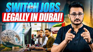 Switching Jobs in Dubai? 🔄 Here's How to Do It Legally Without Violating Contracts! 🌟