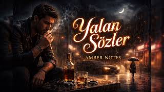 Yalan Sözler Amber Notes Karanlık Bir Hayat Hikâyesi