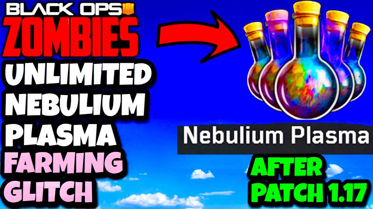 BO4 Zombie Glitches: Unlimited Nebulium Plasma Farming AFK Glitch After Patch 1.17! [PATCHED] ❌ - YouTube