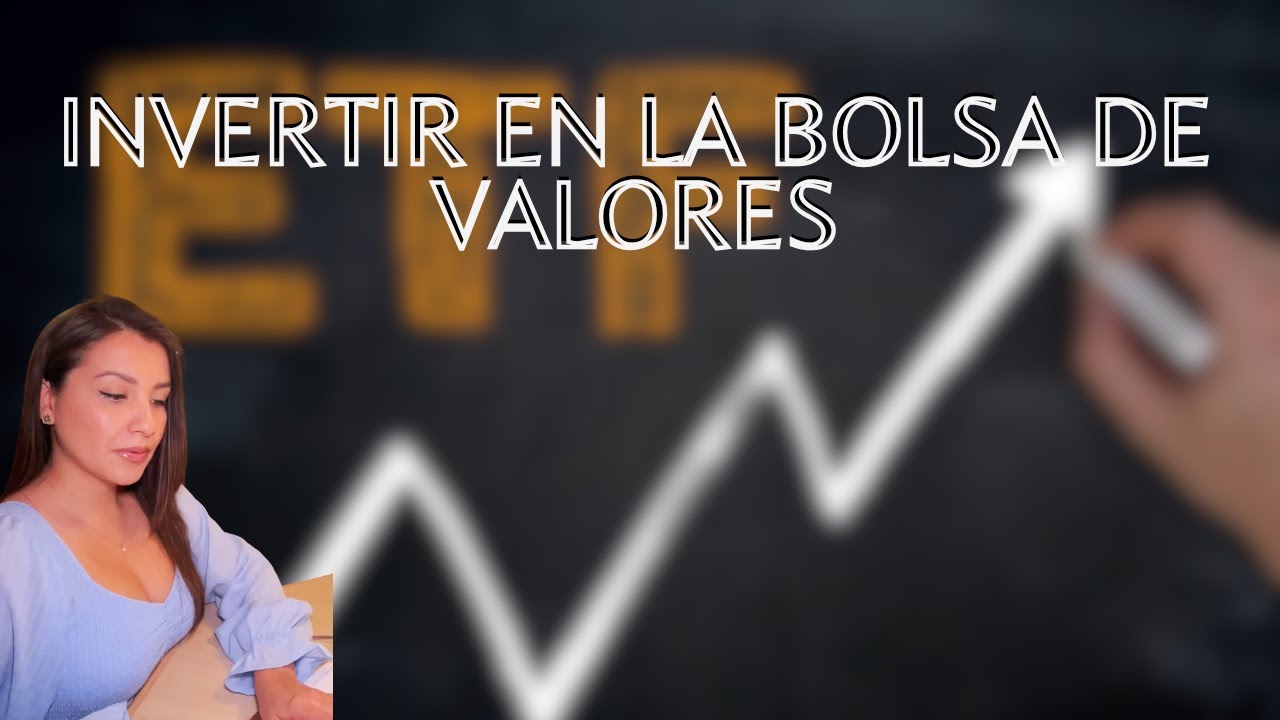INVERTIR EN LA BOLSA DE VALORES: Los 4 ETFs que necesitas