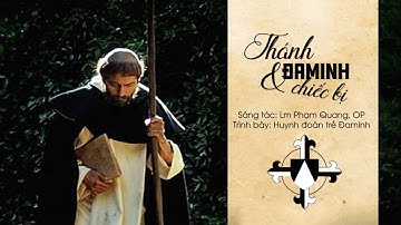 THÁNH ĐAMINH VÀ CHIẾC BỊ