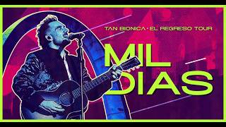 Tan Bionica - Mil Días En Vivo En Vélez