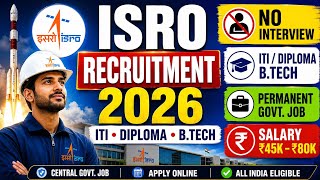 ISRO Recruitment 2026 | ISRO New Vacancy 2026 | No Exam | Govt Jobs | New Vacancy 2026