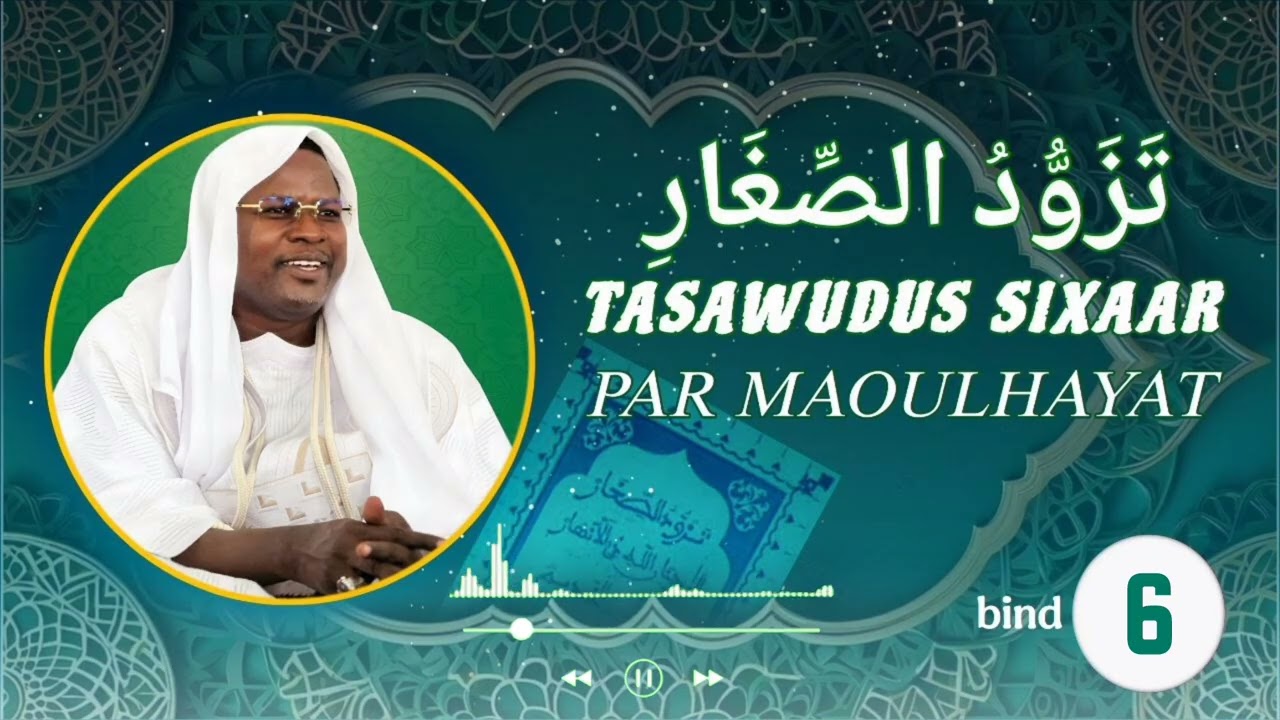 Firi tassawodus sixaari par Cheikh Ahmmadou Mbacke Maoulhayat bind 6