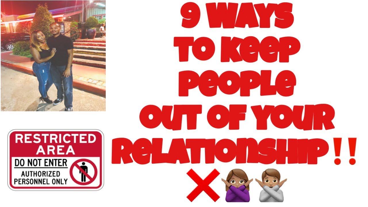 9 Ways to Keep Your Friends and Family Out of Your Relationship