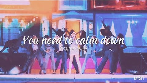 Taylor Swift • You Need To Calm Down • | Live The Eras Tour | Lyrics+Español