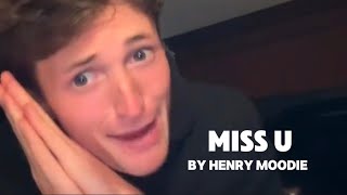 Miss U - Henry Moodie 