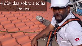 Tire Suas Dúvidas Sobre As Telhas De Coloniais De Pvc
