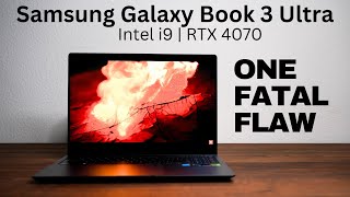 Samsung Galaxy Book 3 Ultra i9/4070 One MAJOR Flaw