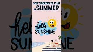 Download amazing summer time stickers