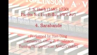 BACH Partita No 1 in B flat BWV 825 Sarabande Han Ding harpsichord