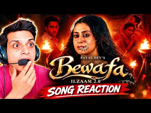 Bewafa Song Reaction 💔🔥 | Payal Dev | Isha Malviya | Ilzaam 2.0 | New Hindi Song