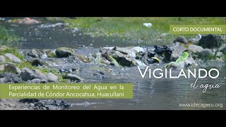 Corto Documental: Vigilando el Agua