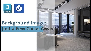 How to Set a Background Image in V-Ray for 3ds Max