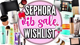 SEPHORA VIB 15% SALE WISHLIST | Spring 2018 ♡ Deanna Borocz